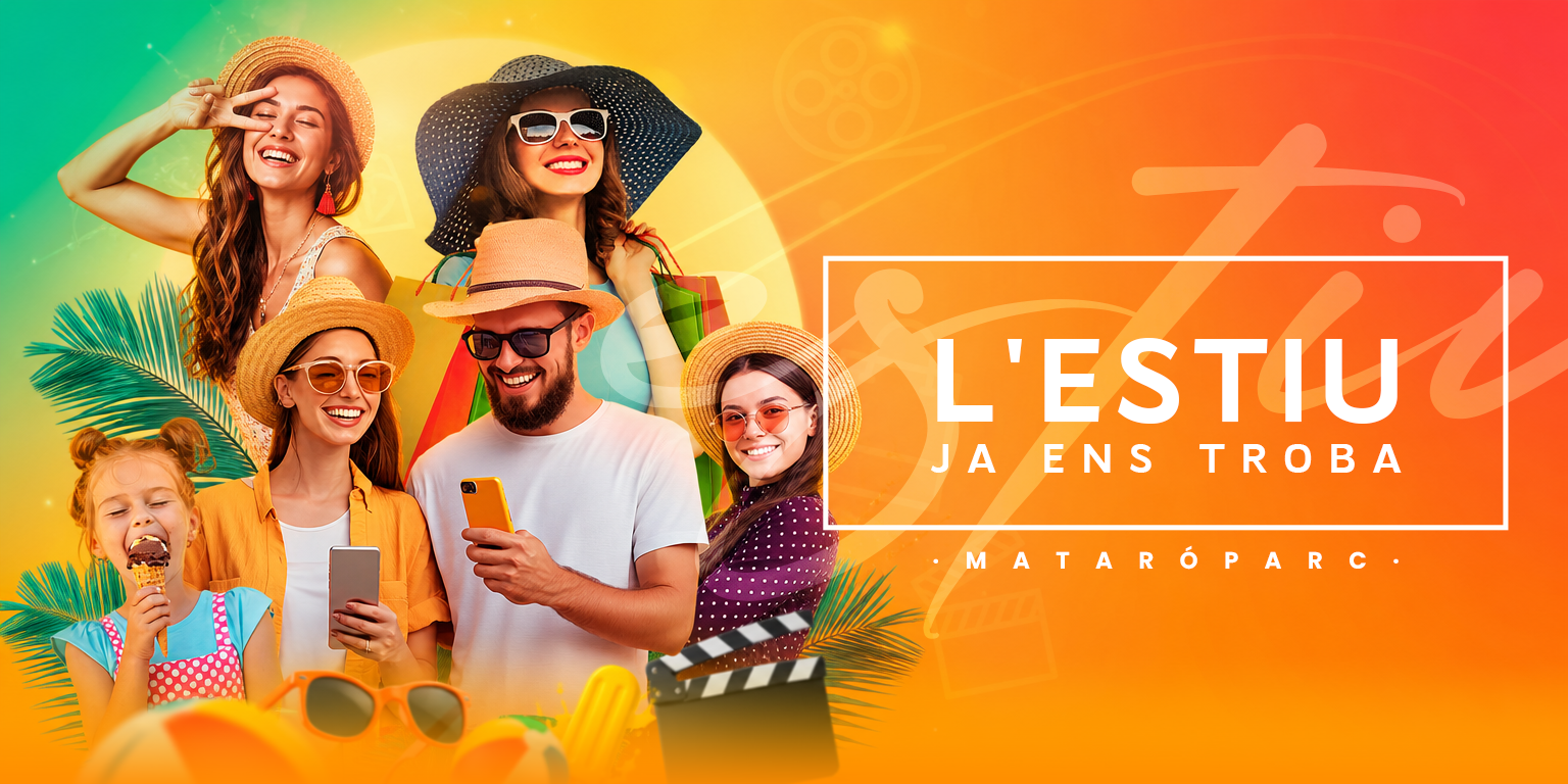 Mataró Parc — Campaña Verano